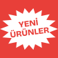 YENİ ÜRÜNLER